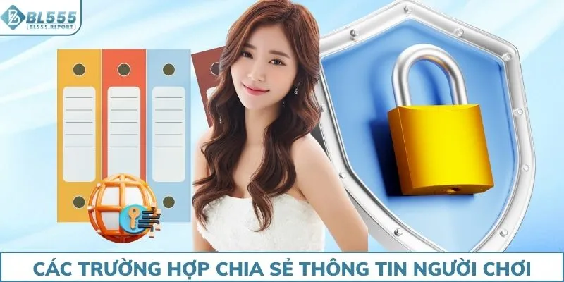 Các trường hợp nhà cái chia sẻ thông tin người chơi