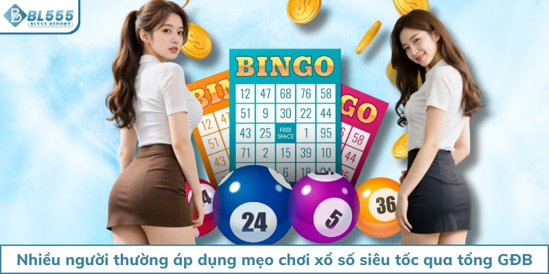 Nhiều người thường áp dụng mẹo chơi xổ số siêu tốc qua tổng GĐB